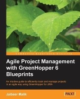 Agile Project Management with Greenhopper 6 Blueprints (English, Paperback, Jaibeer Malik) @ Rs.539