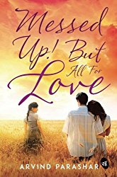 Messed Up! But all for Love - Paperback @ Rs.80